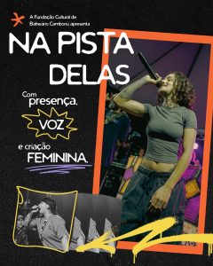 Festival Na Pista Delas em Balneário Camboriú acontece dia 7 de março com entrada gratuita, reunindo rap, breaking, grafite, batalhas de rima, oficinas e feira criativa.