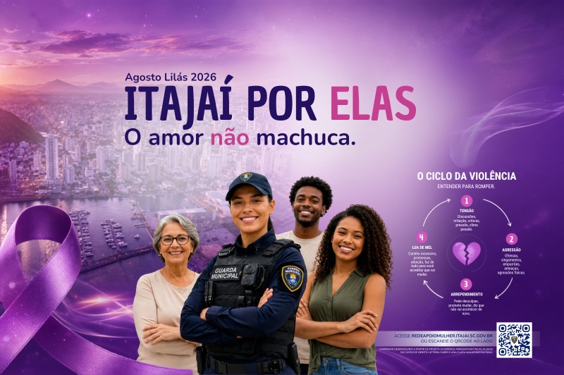 Itajaí por Elas: Slogan reforça combate à violência contra a mulher durante o agosto lilás
